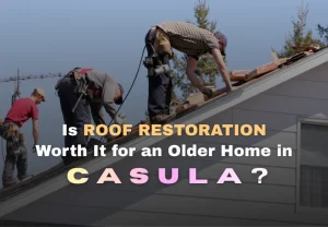 roof restoration in casula